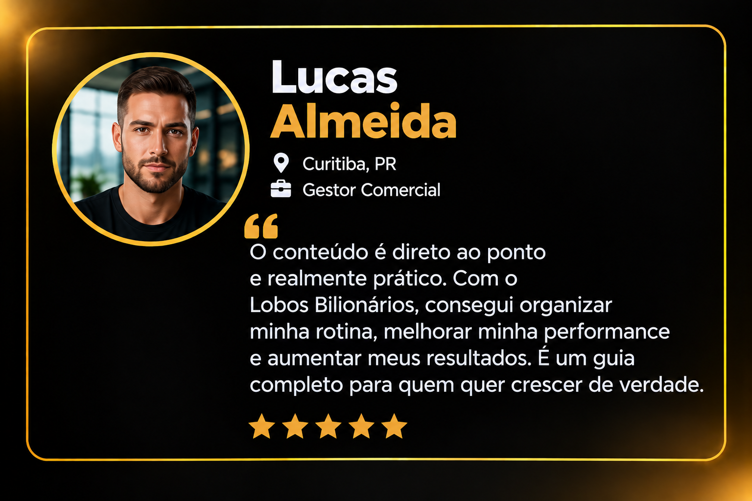 Depoimento de cliente do Código do Lobo