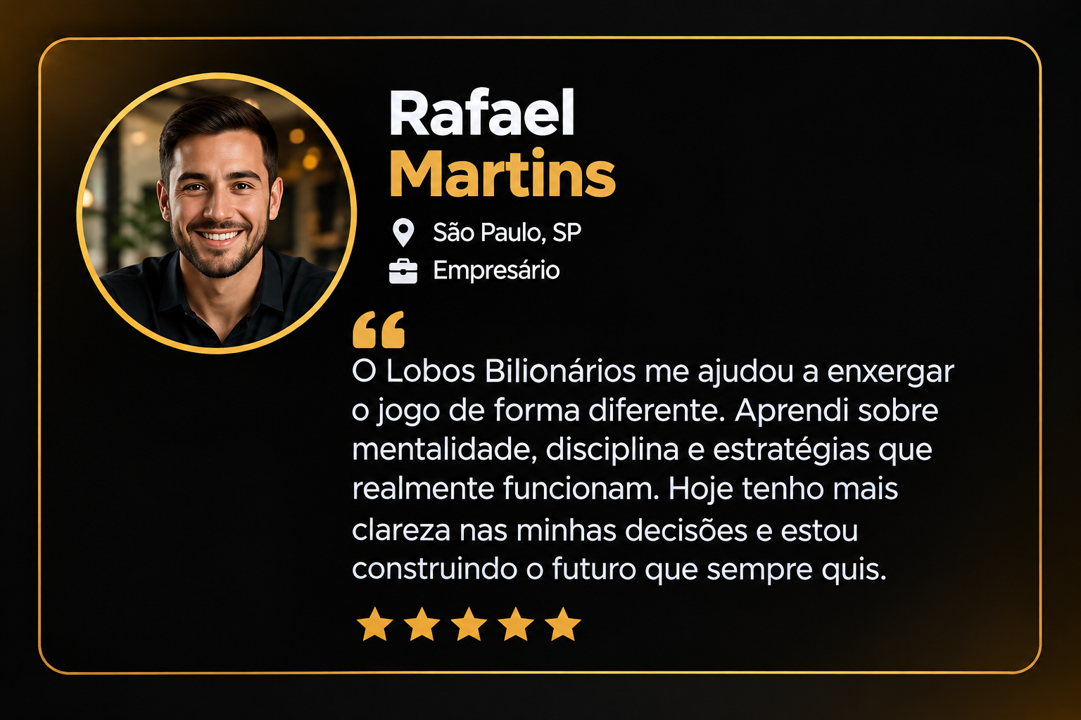 Depoimento de cliente do Código do Lobo